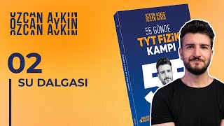 55 Günde TYT Fizik Kampı  53 Gün  Doğrusal Su Dalgalarında Yansıma  Su Dalgası  2  2025 [upl. by Tadich]