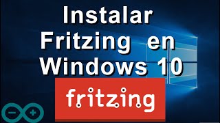 Instalar Fritzing en Windows 10 [upl. by Erhard]