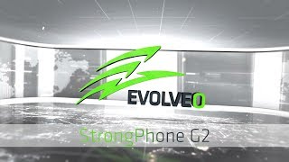 EVOLVEO STUDIO  StrongPhone G2 unboxing [upl. by Aicenav]