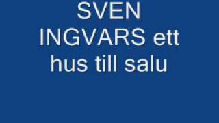 Sven Ingvars  Ett hus till salu [upl. by Laurena570]