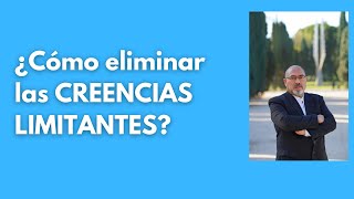 ¿Cómo eliminar las CREENCIAS LIMITANTES  con Carlos Ávila coach ejecutivo y personal [upl. by Neona129]