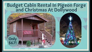 Budget Cabin Rental In Pigeon Forge  Christmas At Dollywood [upl. by Vassily619]