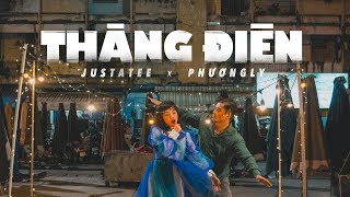 THẰNG ĐIÊN  JUSTATEE x PHƯƠNG LY  OFFICIAL MV [upl. by Eentrok]