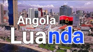 Luanda The Capital City of Angola 🇦🇴 [upl. by Ruder]