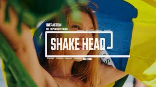 Upbeat Reggaeton Latin by Infraction No Copyright Music  Shake Head [upl. by Leeanne614]