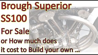 Brough Superior SS100 Replica Race Bike For Sale amp How Much it costs to Build your own Replica [upl. by Dail216]