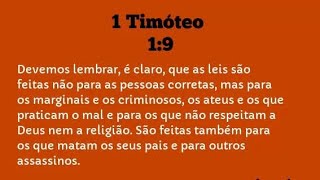 As Leis são para injustos▪obstinados▪ímpios▪pecadores▪homicidas▪mentirosos▪roubadores☆23112024 [upl. by Namijneb]