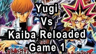 Yugi Vs Kaiba Reloaded Game 1 [upl. by Arimas]