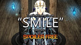 quotSmilequot with Lyrics SpoilerFREE  Final Fantasy XIV [upl. by Yrrek]