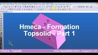 Topsolid Training  Formation  Part 1 [upl. by Ycats]