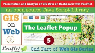 The Leaflet Popup  WebGIS  GIS Data on Dashboard with Leaflet JS API  5  GISSchools [upl. by Cymbre459]