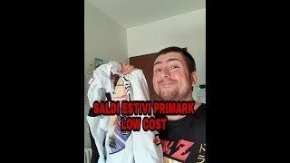 SALDI ESTIVI PRIMARK LOW COST [upl. by Shimkus992]