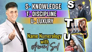 Name Numerology I S T U Alphabet I Success Tips I Numerology I Arviend Sud [upl. by Saffier]