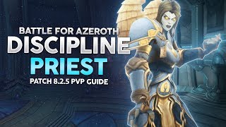 BFA  Discipline Priest PvP Guide  Burst Damage Healer [upl. by Dranik]