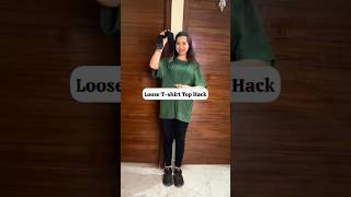 Loose Tshirt Top Hack style loose tshirt top hack ytshorts youtubeshorts [upl. by Anehc126]