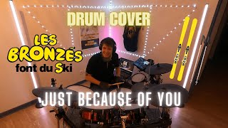 Just because of you  Les bronzés font du ski  Drum cover by totypulse [upl. by Namlas]