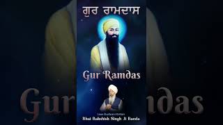 GUR RAMDAS Live Gurbani Kirtan Bhai Bakshish Singh Ji Banda [upl. by Placido]