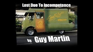 Lost Due To Incompetence by Guy Martin [upl. by Blank]