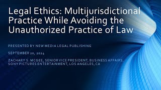 Legal Ethics Multijurisdictional Practice While Avoiding the Unauthorized Practice of Law [upl. by Bernat]