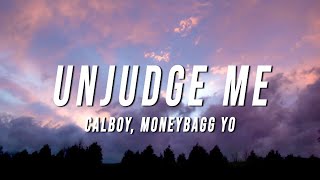 Calboy  Unjudge Me Lyrics ft Moneybagg Yo [upl. by Isborne]