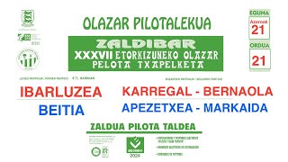 OLAZAR PILOTALEKUA  ZALDIBAR  XXXVII ETORKIZUNEKO OLAZAR PELOTA TXAPELKETA [upl. by Yerok]