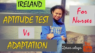 IRELAND NURSES APTITUDE TEST AND ADAPTATION EXPLAINED  ZERAS VLOGS IRELAND MALAYALAM VLOG [upl. by Silin]