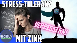 StressToleranz verbessern mit ZinkStress abbauen Cortisol Adrenalin Serotonin Gaba Stresshormone [upl. by Curcio]