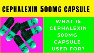 Cephalexin 500mg capsule cephalexin 500mg capsules used for [upl. by Cherri]