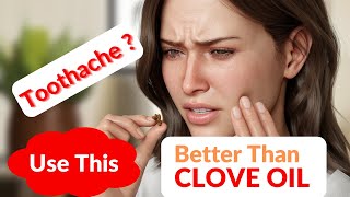 The Surprising Natural Remedy for Toothache Pain Cloves vs Clove Oil [upl. by Arhat512]