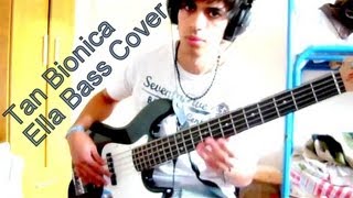 Tan Bionica  Ella COVER Cover de Bajo [upl. by Yup]