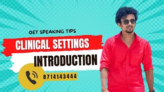 OET Speaking Role Play Introduction  Clinics  ക്ലിനിക്കുകളിലെ ഇൻട്രൊഡക്ഷൻ പഠിക്കാം  O for OET [upl. by Alacim724]