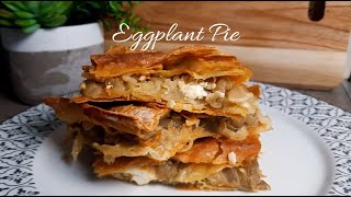 Eggplant Pie  The secret recipe that guarantees the most tasteful result [upl. by Elsie]