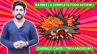 Ovenly Cafe  Eatery  A Complete Review  Trivandrum  Eatery [upl. by Hanser]