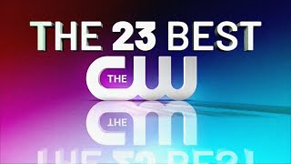 The 23 Best CW Shows of ALL TIME [upl. by Steffen]