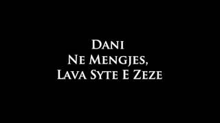 Dani  Ne Mengjes Lava Syte e Zeze [upl. by Ariajay]