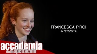 Francesca Piroi  Accademia dello Spettacolo [upl. by Eceinahs]