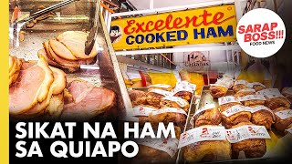 SUPER SIKAT na HAM sa QUIAPO EXCELENTE COOKED HAM since 1963 [upl. by Edyaw]