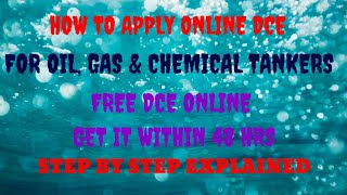 APPLY DCE COP ONLINE FOR OILGAS AND CHEMICAL TANKERS FROM DG SHIPPING [upl. by Lindly]