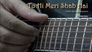 Tu Hi Meri Shab Hai  Gangster  Guitar Chords Lesson [upl. by Anidam]