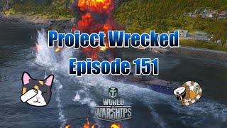 Project Wrecked Episode 151 [upl. by Eeliram269]