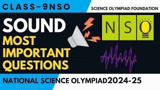 NSO Class 9 Sound Chapter Most Important Questions SOF 202425  Science Olympiad Class 9  NSO [upl. by Adnomar783]