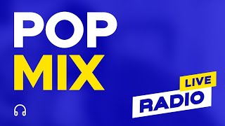 Pop Mix Radio • 247 Live  Pop Music Hits of 2024 The Best Pop Songs with Playlist [upl. by Kenon]