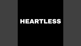 Heartless [upl. by Anahsor]