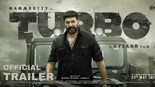 TURBO  Official Trailer  Mammootty  Sunil  Raj B Shetty  Anjana  Vysakh  Mithun Manuel Thomas [upl. by Kcerred]