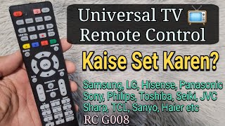 Universal TV Remote Control Kaise Set Karen Hindi  Samsung LG Toshiba TCL JVC Hisense etc [upl. by Abbotsun629]