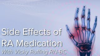 Side Effects of Rheumatoid Arthritis Medication  Johns Hopkins Rheumatology [upl. by Sibyls]