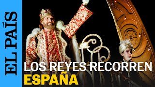 Los Reyes Magos reparten ilusión en las cabalgatas por toda España  EL PAÍS [upl. by Gustav]