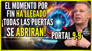 🛑PREPÁRATE PARA ESTA NOCHE 9 DE SEPTIEMBRE  PORTAL 99 TODAS LAS PUERTAS SE ABRIRÁN Joe Dispenza [upl. by Werdn80]