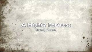 A Mighty Fortress [upl. by Lattonia]