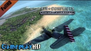 Air Conflicts Pacific Carriers Gameplay PC HD [upl. by Anura]